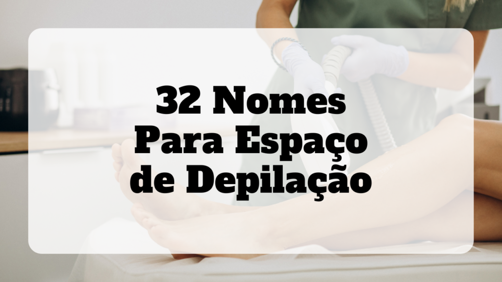 nomes para espaço de depilação