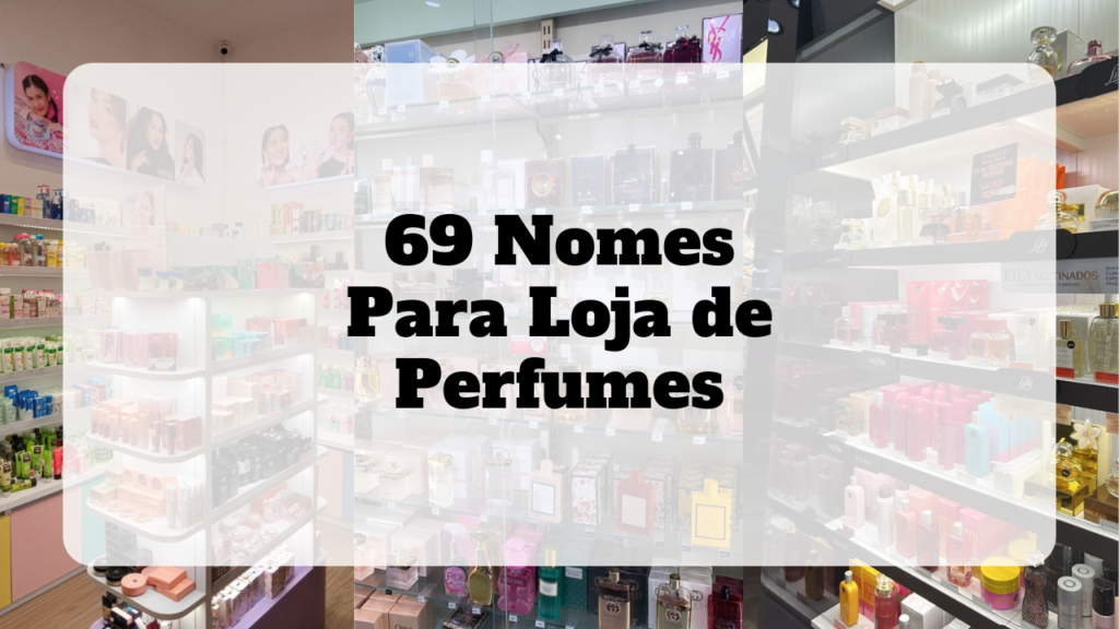 nomes para loja de perfumes