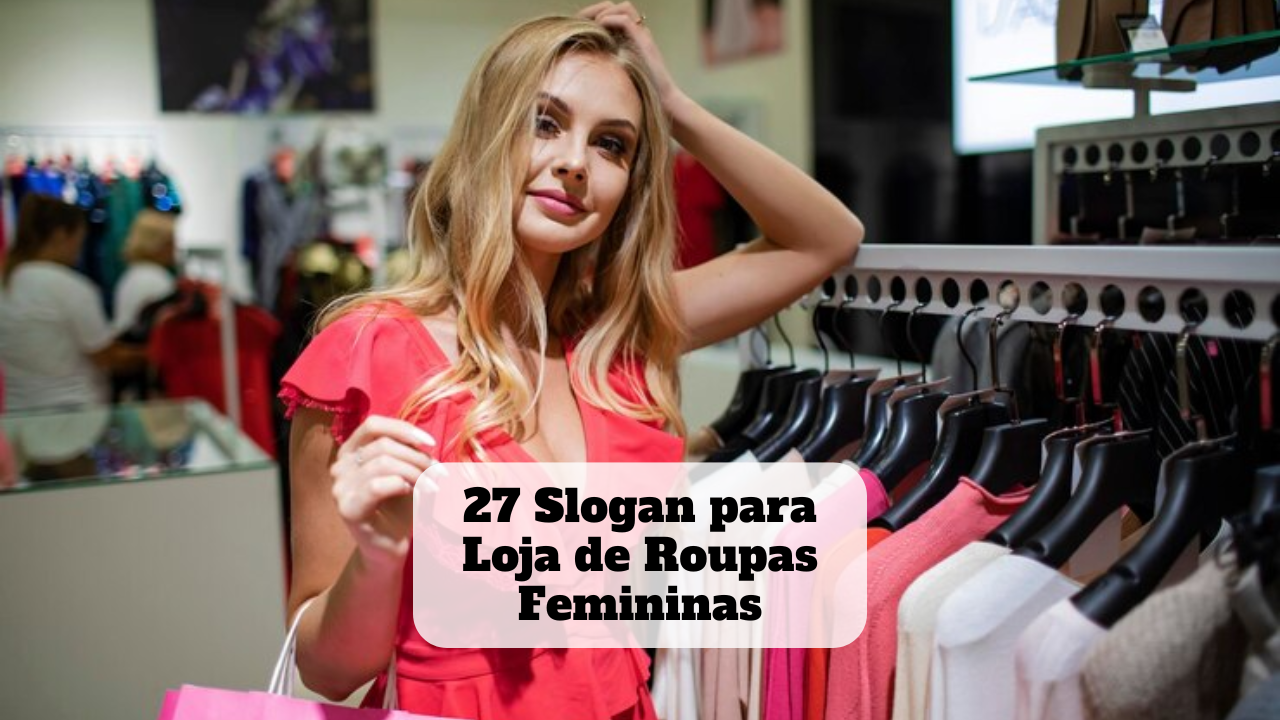 slogan para loja de roupas femininas