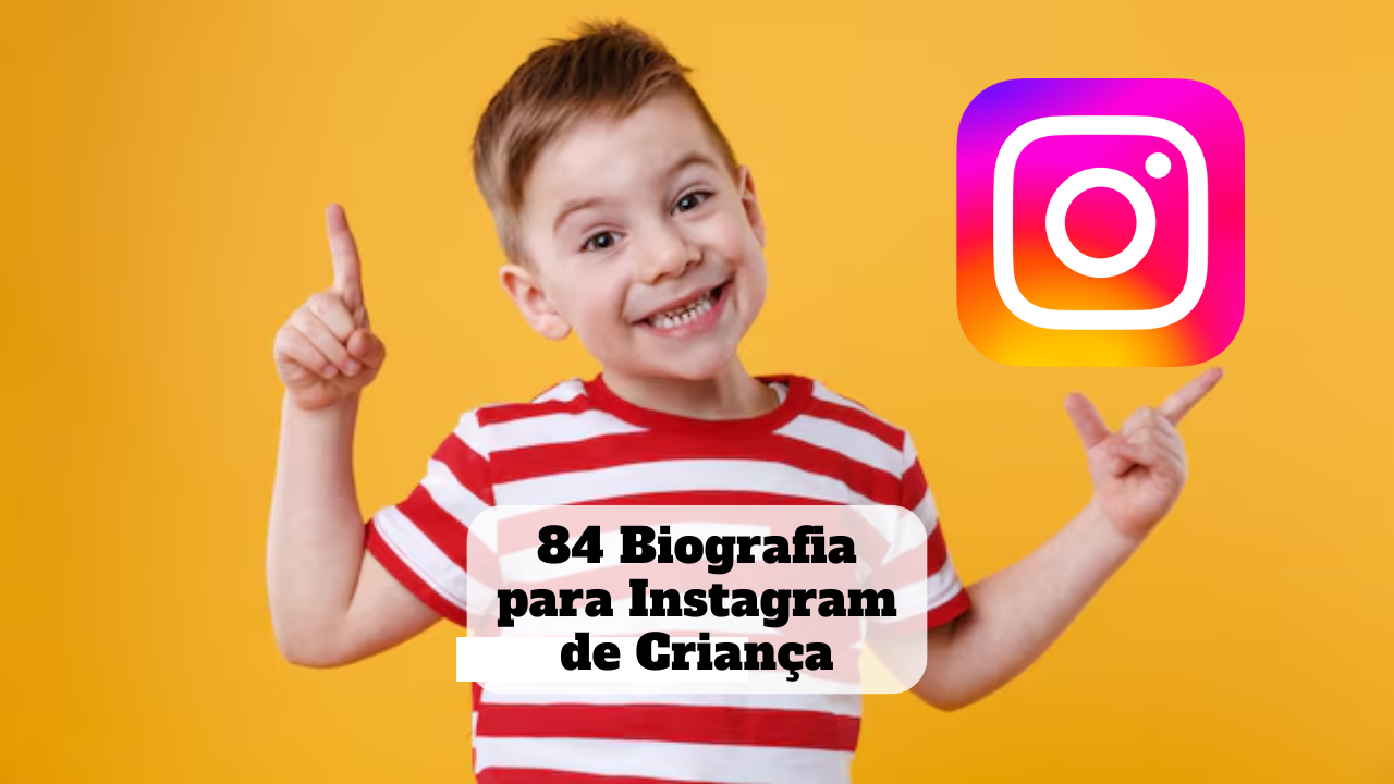 biografia para instagram de criança