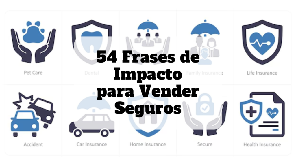 frases de impacto para vender seguros