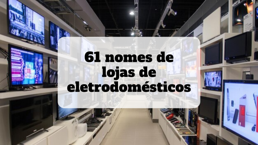 nomes de lojas de eletrodomésticos