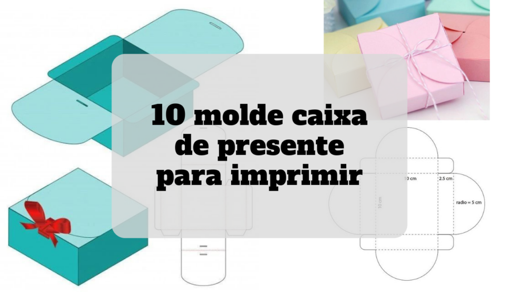 molde caixa de presente para imprimir