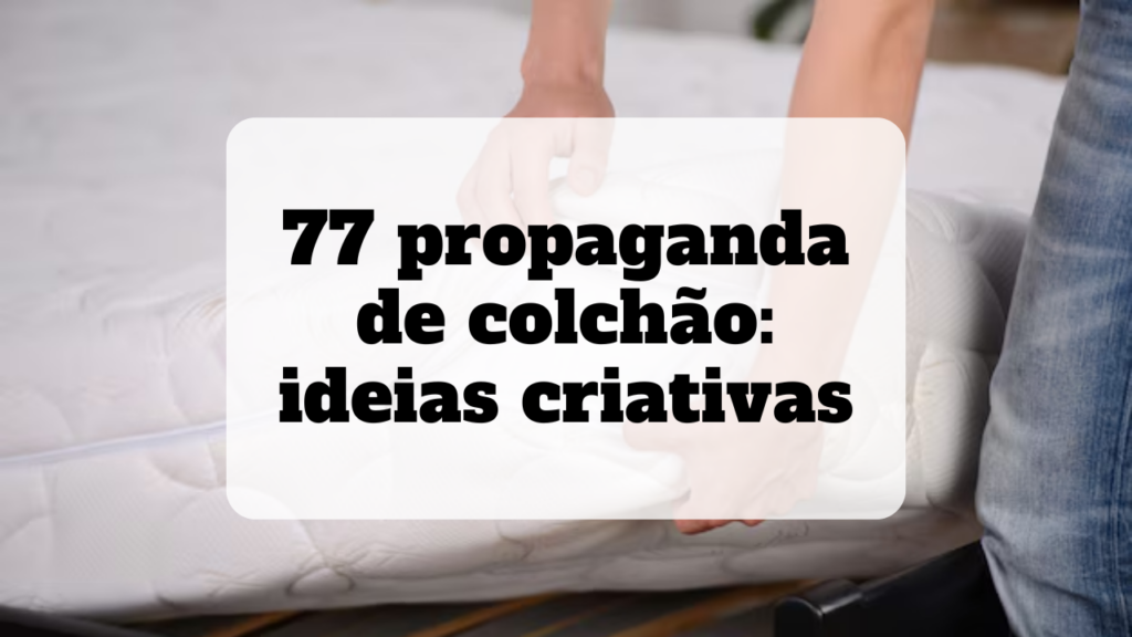 propaganda de colchão