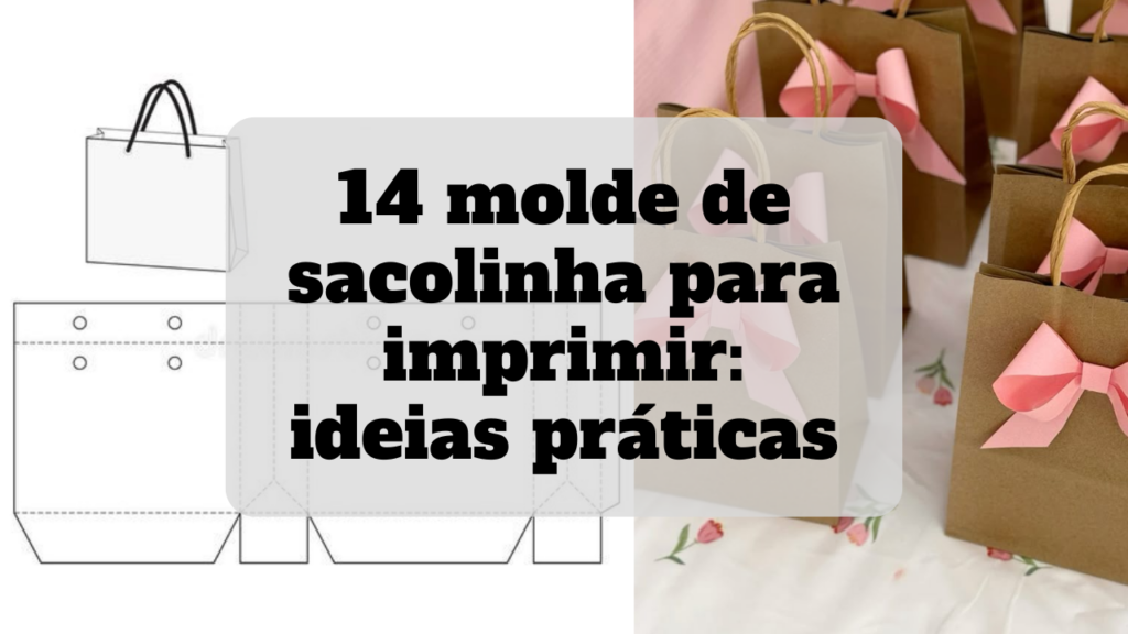 molde de sacolinha para imprimir