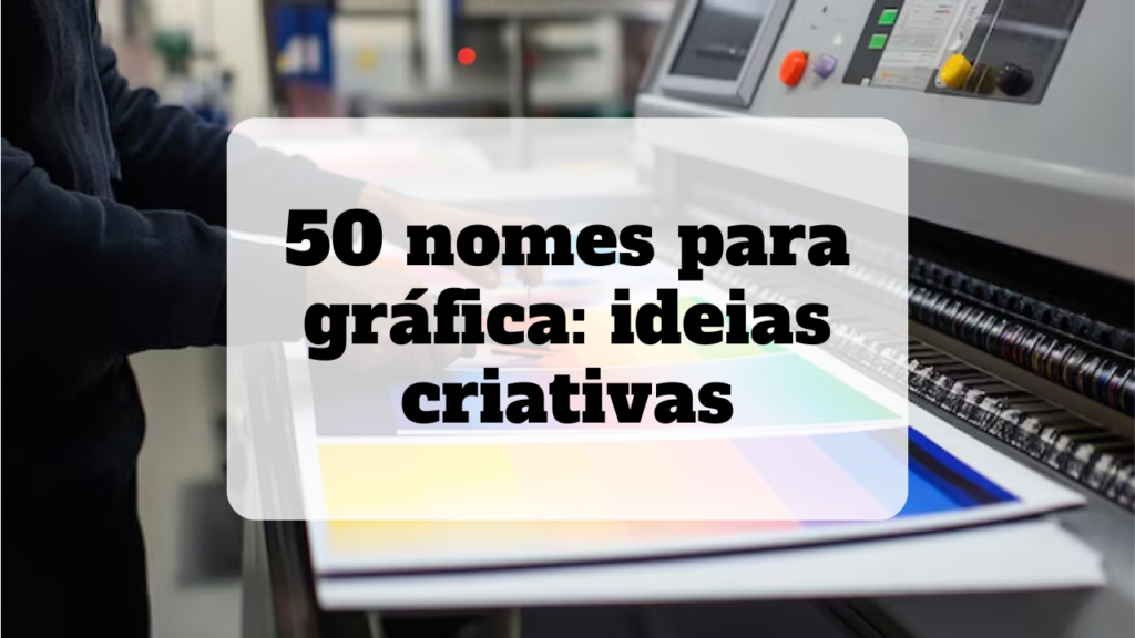 nomes para gráfica