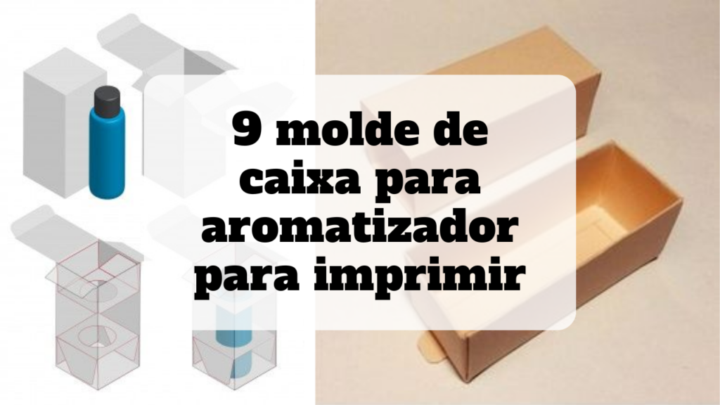 molde de caixa para aromatizador para imprimir