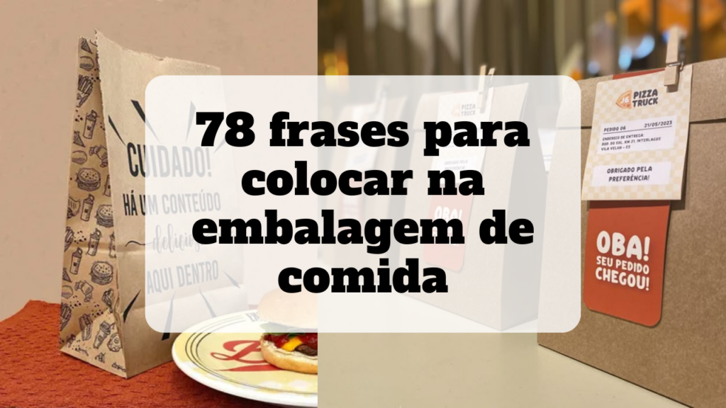 frases para colocar na embalagem de comida