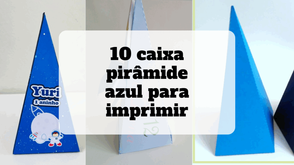 caixa piramide azul para imprimir