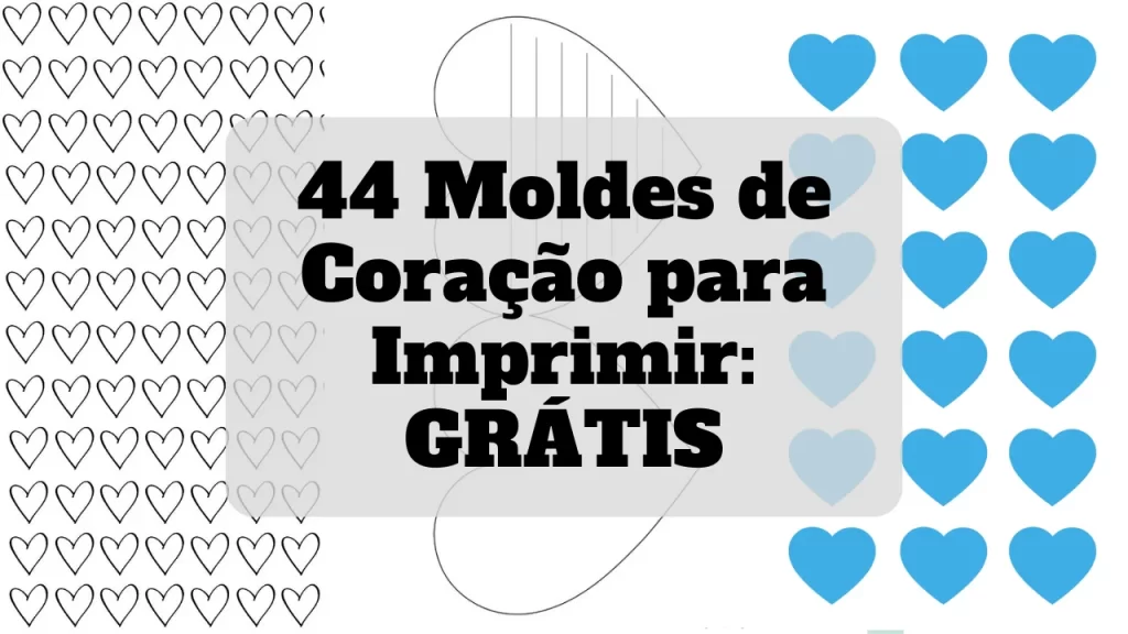 moldes de coração para imprimir
