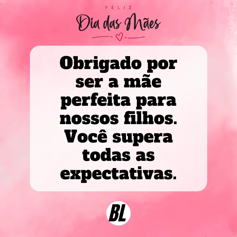 frases do dia das mães para esposa
